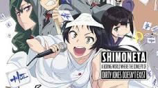 Watch SHIMONETA: A Boring World Where the Concept of Dirty Jokes ...