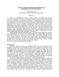 Justeru, kaedah ini boleh digunakan untuk kajian pilot dan mencari idea yang akan diselidiki. Metodologi Kajian