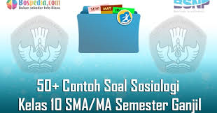 Kami berusaha untuk melengkapi dan mengupdate perangkat/rpp sosiologi sma kurikulum 2013 revisi ini untuk semua jenjang kelas, namun apabila masih belum ditemukan rpp yang anda inginkan beri kami waktu untuk melengkapinya. Lengkap 50 Contoh Soal Sosiologi Kelas 10 Sma Ma Semester Ganjil Terbaru Bospedia