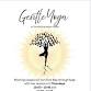 Gentle Yoga, Thursday Mornings