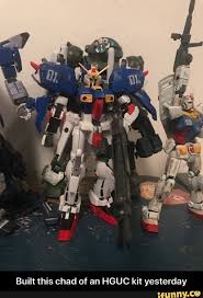 Built This Chad Of An Hguc Kit Yesterday Built This Chad Of An Hguc Kit Yesterday Ifunny Chad Memes Yesterday