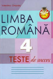 Livrare gratuita la comenzile de 150 lei. Limba Romana Cl 4 Absolvire Teste De Evaluare Cimpoies V Cimpoies V Kniga