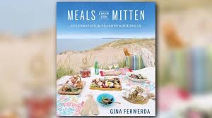 Gina Ferwerda talks new cookbook, 'Meals From the Mitten'