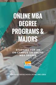Degree Programs Majors Online Mba Accredited Schools Online Find Top Rated Accredited Programs Online Mba Degree Online Mba Mba