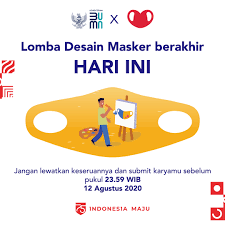 Untuk menyemarakan kegiatan ini, pemerintah telah menerbitkan berbagai desain publikasi resmi, mulai dari logo hingga spanduk. Bni Hai Sobatbumn Hari Ini Adalah Batas Akhir Pengumpulan Karyamu Dalam Lomba Desain Masker 17anvirtual Masih Ada Waktu Submit Karyamu Maksimal Pukul 23 59 Wib Hari Ini Rabu 12 Agustus 2020 Jangan