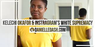 Sofie talks to actress, personal trainer and pole/twerk instructor kelechi okafor about standing up for yourself, using the word crazy to subjugate women, reclaiming bossy and strong. Kelechi Okafor Instagram S White Supremacy Danielle Dash