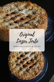 Die Originale Linzer Torte Nach Dem Rezept Meiner Oma Nussiger Murbteig Viel Marmelade Und Mandeln Linzertorte Linzertorte Rezept Torten