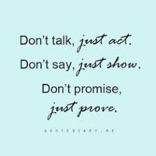  47 Actions Speak Louder Than Words Ideas Words Actions Speak Louder Than Words Me Quotes