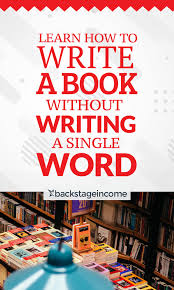 How To Use Dictation Software To Write Your Book Speak Your Book Don T Type It Bsi 13 Backstageincome Writing A Book Ebook Writing Book Marketing