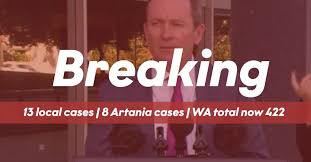 Government mulls quarantine hotel options for seasonal workers. Perth Coronavirus 13 New Confirmed Local Cases Wa Total Now 422