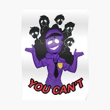 Despite being a successful businessman, afton lead a double life as a serial killer who murdered many children across several freddy fazbear's pizza. Purple Guy Posters Redbubble