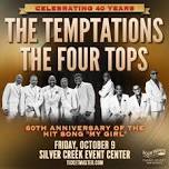 THE TEMPTATIONS & THE FOUR TOPS