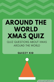 You will identify german words and traditions used during christmas. Around The World Christmas Trivia Questions And Answers Quizzy Kid