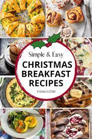31 Easy Christmas Breakfast And Brunch Recipes Christmas Breakfast Recipe Healthy Breakfast Snacks Brunch Recipes