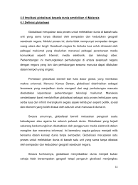 Maksud globalisasi globalisasi merupakan satu proses untuk meletakkan dunia dibawah satu unit yang sama tanpa dibatasi oleh sempadan dan kedudukan geografi. 8 Implikasi Globalisasi