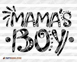 Free Free Mama&#039;s Boy Svg 897 SVG PNG EPS DXF File