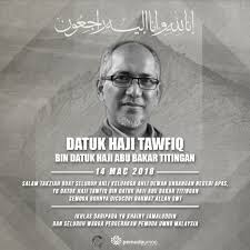 9,265 likes · 1 talking about this. Herry Putera On Twitter Salam Takziah Buat Keluarga Datuk Tawfiq Abu Bakar Titingan Tawfiqabt Semoga Rohnya Di Cucuri Rahmat Dan Di Tempatkan Di Kalangan Orang Orang Beriman Ameen Insan Yang Sangat Sangat Baik Dan
