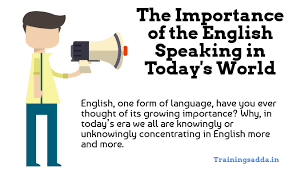 Importance of the English Speaking in Today's World | Trainingsadda