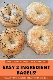 Easy 2 Ingredient Bagel Recipe Everyday Wellness Recipe Bagel Recipe Easy Low Carb Bagels Recipes