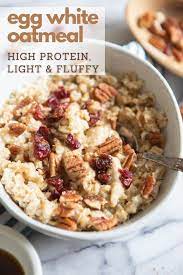 Egg White Oatmeal Recipe In 2021 Egg White Oatmeal Healthy Oatmeal Recipes Breakfast Oatmeal Recipes