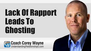 Lack Of Rapport Leads To Ghosting