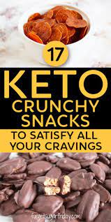 Craving Crunchy Snacks On Keto I Ve Got You Covered With This Roundup Of 17 Amazingly Crunchy Keto Snacks That Actually Taste Crunchy Snack Snacks Keto Snacks