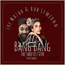 Bang Bang ( The Sweetest Dub )