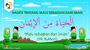 Kelalaian dalam menjaga kebersihan lingkungan merupakan awal dari mewabahnya berbagai penyakit. Download Hadis Malu Sebagian Dari Iman Nusagates Gratis