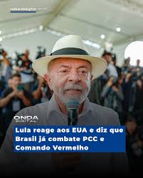 O governo do presidente Luiz Inácio Lula da Silva (PT) reagiu nesta sexta-feira (29) à decisão dos Estados Unidos de classificar o PCC e o Comando Vermelho como organizações terroristas. Em nota