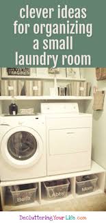 Small Laundry Room Organization Ideas Decluttering Your Life Small Laundry Room Organization Laundry Room Organization Diy Laundry Room Organization