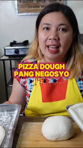 PIZZA DOUGH Pang Negosyo 🍕