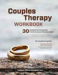 Couples therapy workbook is a series of guided questions to promote meaningful couple conversations and build ongoing, connected communication. Couples Therapy Workbook 30 Guided Conversations To Re Connect Relationships Mates Youngman Kathleen 9781937661465 Amazon Com Books