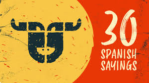 30 Spanish Quotes You Need To Know And Their English Translation