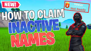 The name that you display in fortnite is just as important as the skins you wear. How To Claim Og Inactive Fortnite Names 2019 Patched Youtube