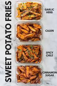 Sweet Potato Meal Prep Baked Sweet Potato Fries 4 Ways Recipe Sweet Potato Recipes Healthy Meal Prep Clean Eating Sweet Potato Fries Baked