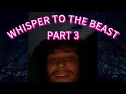 whisper to the beast