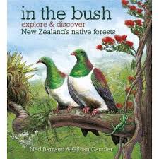 The Nz Bush Classroom Resources Google Search Nature Kids Nonfiction Books For Kids New Zealand