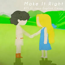 The moment i noticed myself / i had to leave / i had to find out / all day all night / across the desert and the sea / this wide, wide world / i. Stream Make It Right Bts Ft Lauv English Cover By Topeetootat Listen Online For Free On Soundcloud