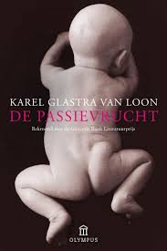 Bol Com De Passievrucht Ebook Karel Glastra Van Loon 9789025446147 Boeken