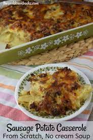 Potato Sausage Casserole Recipe These Old Cookbooks Sausage Casserole Sausage Casserole Recipes Ground Sausage Recipes