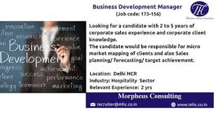 We Are Looking For An Experienced Business Development Manager For Our Client Which Is Hospitality Indus Business Development Job Posting Development