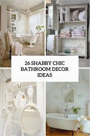 43 Beautiful Shabby Chic Bathroom Decorating Ideas 49 26 Adorable Shabby Chic Bathroom Deco Chic Bathroom Decor Shabby Chic Bathroom Shabby Chic Bathroom Decor