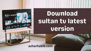 Learn all about tv entertainment, the television industr. Download Sultan Tv Latest Version Sultan Tv Apk Azhar Habib