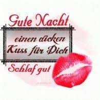 Bis Morgen Mein Schatz Gute Nacht Kuss Gute Nacht Liebe Gute Nacht Grusse