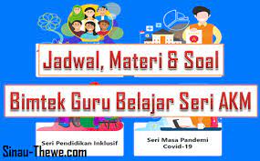 Bekerjalah secara mandiri agar dapat membandingkan hasil pra asesmen dengan pasca asesmen. Jadwal Materi Soal Bimtek Guru Belajar Seri Akm Sinau Thewe Com