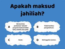 Era Masyarakat Jahiliah Sumber Pengajaran