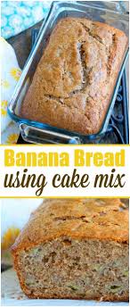 This 4 Ingredient Banana Bread Using Cake Mix Is A Great Breakfast Dessert Or Snack A Quick Quick Banana Bread Easy Banana Bread Recipe Cake Mix Banana Bread