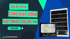 Đèn năng lượng mặt trời pha LED 200w chính hãng Việt Nhật Solar ...