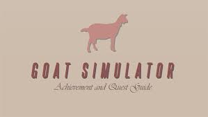 If you want to raise goats on your farm, the first thing you need to do is find good goats to buy. Goat Simulator Achievements Part 2 Goat Simulator Achievements And Quests Guide Gamesradar