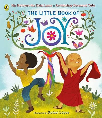 The Little Book of Joy : Lama, His Holiness Dalai, Tutu, Desmond, López, Rafael: Amazon.co.uk: Books